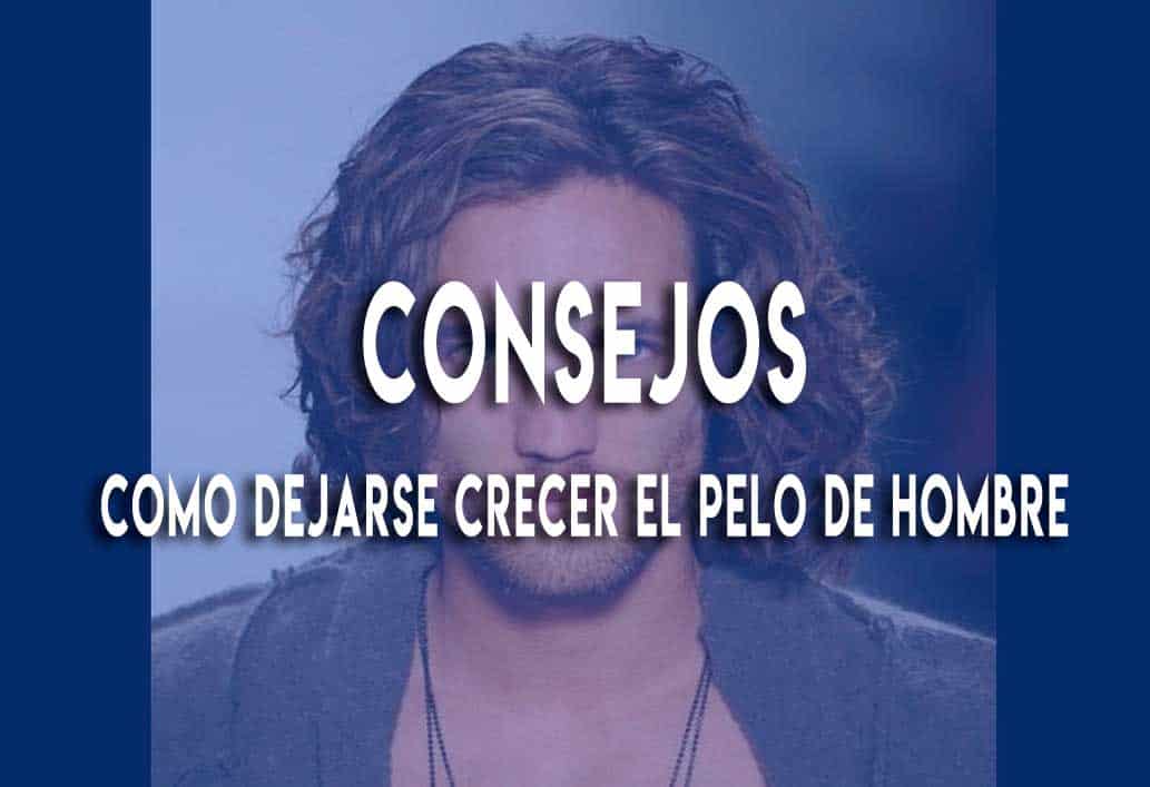 dejarse-crecer-el-pelo
