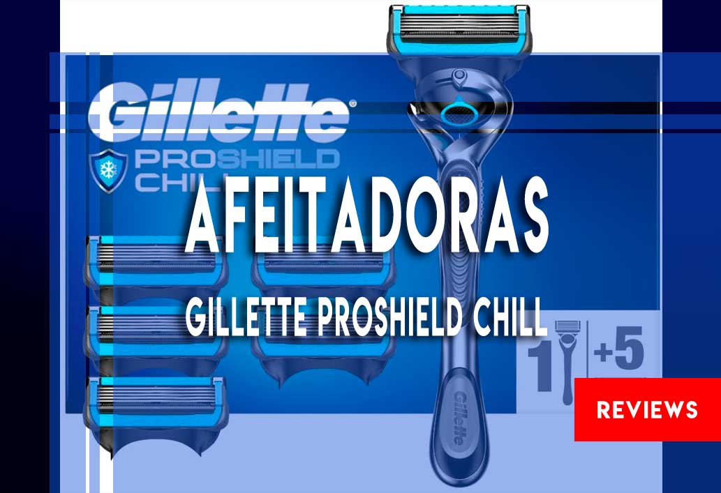 GILLETTE-CHILL
